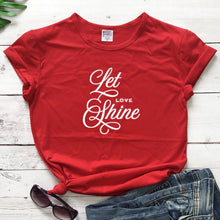 Load image into Gallery viewer, LET LET LOVE SHINE
